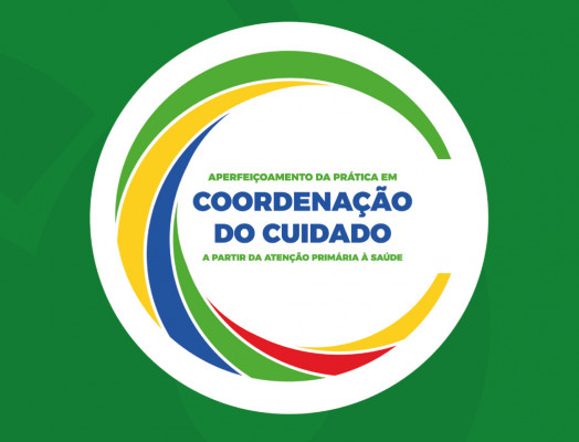 Aperfeiçoamento da Prática em Coordenação do Cuidado a partir da Atenção Primária à Saúde